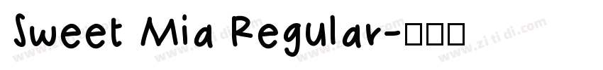 Sweet Mia Regular字体转换